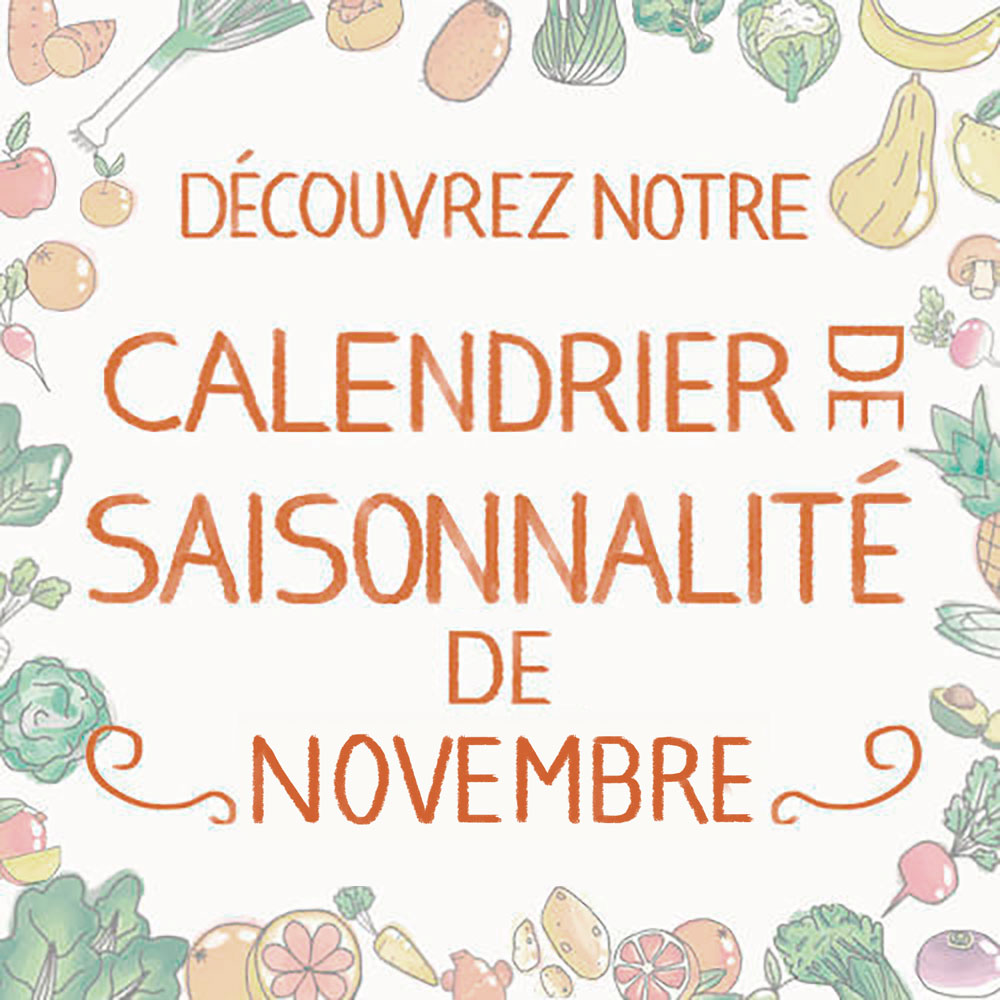 Fruits & légumes : le calendrier de saisonnalité de Novembre, selon Biocoop Fruits & légumes : le calendrier de saisonnalité de Novembre, selon Biocoop