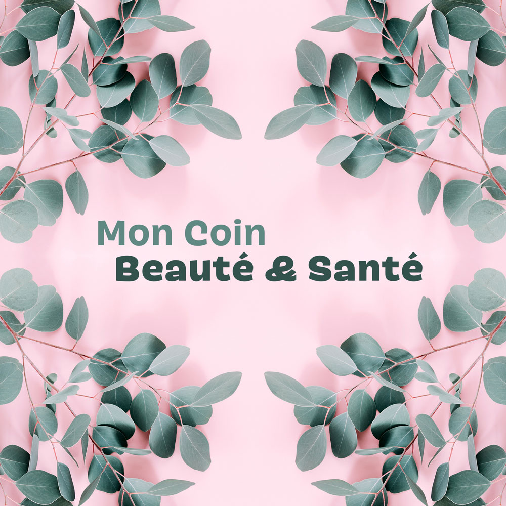 Mon coin Beauté et Santé